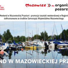 Mazowiecka Przystań – weekendowa oaza relaksu! Mazowiecka Przystań – weekendowa oaza relaksu!