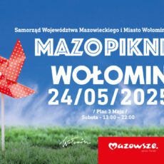 Zapraszamy na MAZOpiknik w Wołominie Zapraszamy na MAZOpiknik w Wołominie