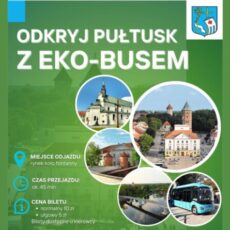 Odkryj Pułtusk z eko-busem – weekendowa podróż przez historię i urok Mazowsza Odkryj Pułtusk z eko-busem – weekendowa podróż przez historię i urok Mazowsza
