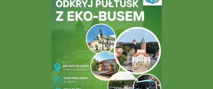 Odkryj Pułtusk z eko-busem – weekendowa podróż przez historię i urok Mazowsza