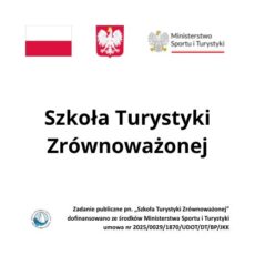 Szkoła Turystyki Zrównoważonej – zgłoś się na bezpłatne szkolenia!