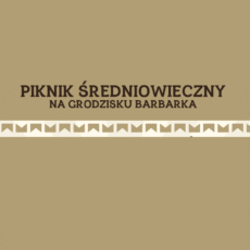 Piknik średniowieczny na grodzisku Barbarka w Serocku
