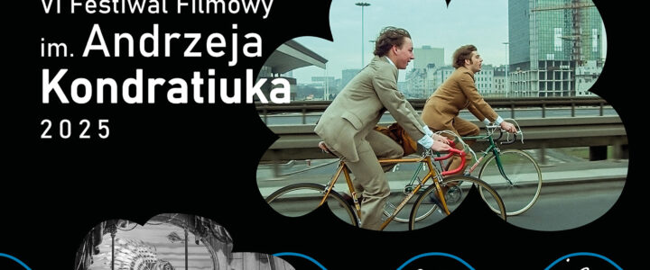 VI Festiwal Filmowy im. Andrzeja Kondratiuka – „MARZENIA”