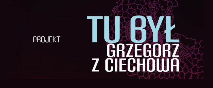 Koncert „Tu był Grzegorz z Ciechowa”